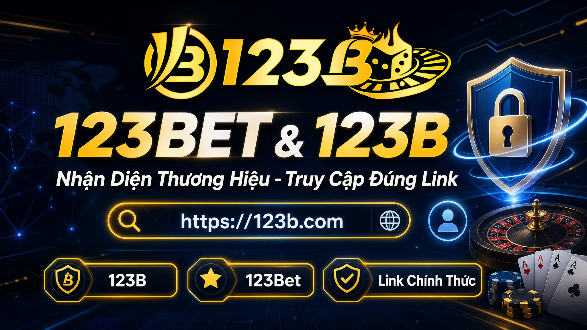 123Bet và 123B truy cập đúng link chính thức